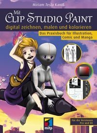 Produktbild: Mit Clip Studio Paint digital zeichnen, malen und kolorieren