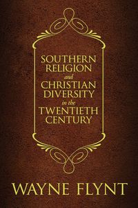 Produktbild: Southern Religion and Christian Diversity in the Twentieth Century