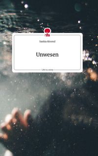 Produktbild: Unwesen. Life is a Story - story.one