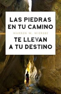 Produktbild: Las Piedras En Tu Camino Te Llevan a Tu Destino