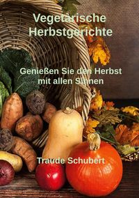 Produktbild: Vegetarische Herbstgerichte