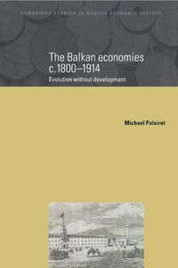 Produktbild: The Balkan Economies C.1800 1914