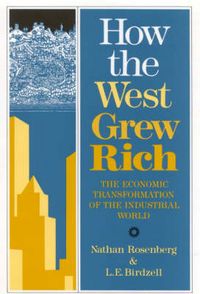 Produktbild: Rosenberg, N: How the West Grew Rich