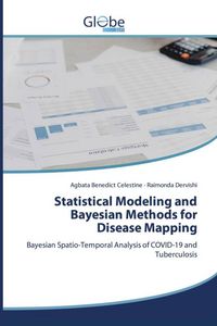 Produktbild: Statistical Modeling and Bayesian Methods for Disease Mapping