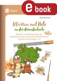 Produktbild: Werken mit Holz in der Grundschule