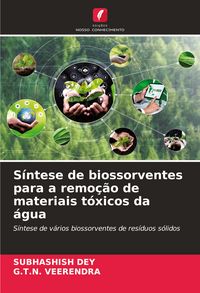 Produktbild: S&iacute;ntese de biossorventes para a remo&ccedil;&atilde;o de materiais t&oacute;xicos da &aacute;gua