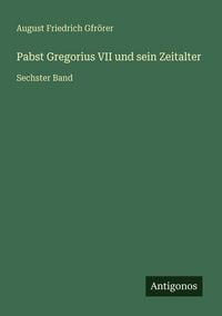 Produktbild: Pabst Gregorius VII und sein Zeitalter