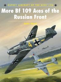 Produktbild: More Bf 109 Aces of the Russian Front