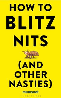 Produktbild: How to Blitz Nits (and other Nasties)