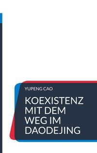 Produktbild: Koexistenz mit dem Weg im Daodejing