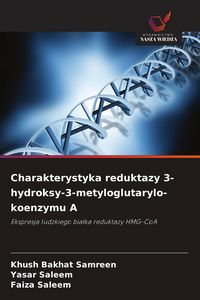 Produktbild: Charakterystyka reduktazy 3-hydroksy-3-metyloglutarylo-koenzymu A