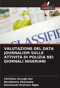 Produktbild: Valutazione Del Data Journalism Sulle Attivit&agrave; Di Polizia Nei Giornali Nigeriani