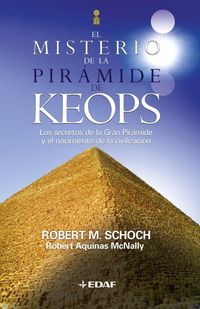 Produktbild: El misterio de la gran pir&aacute;mide de Keops : los secretos de la gran pir&aacute;mide y el nacimiento de la civilizaci&oacute;n