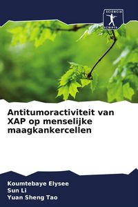 Produktbild: Antitumoractiviteit van XAP op menselijke maagkankercellen