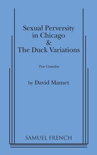 Produktbild: Sexual Perversity in Chicago and the Duck Variations