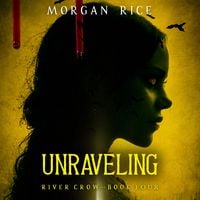 Produktbild: Unraveling (Book Four of the River Crow Series)