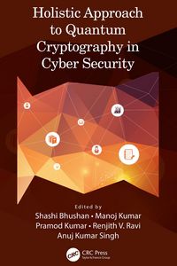 Produktbild: Holistic Approach to Quantum Cryptography in Cyber Security