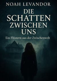 Produktbild: Die Schatten zwischen uns