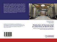 Produktbild: Production of Itaconic Acid at Laboratory & Bench Scale