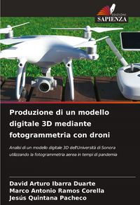 Produktbild: Produzione di un modello digitale 3D mediante fotogrammetria con droni