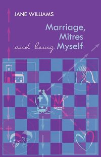 Produktbild: Marriage, Mitres and Being Myself