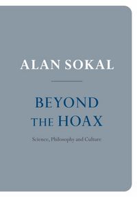 Produktbild: Beyond the Hoax: Science, Philosophy and Culture