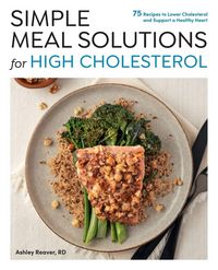 Produktbild: Simple Meal Solutions for High Cholesterol
