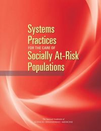 Produktbild: Systems Practices for the Care of Socially At-Risk Populations