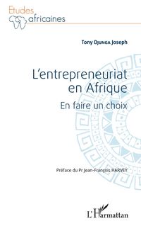 Produktbild: L'entrepreneuriat en Afrique. En faire un choix
