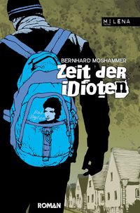 Bild vom Artikel Zeit der Idioten vom Autor Bernhard Moshammer