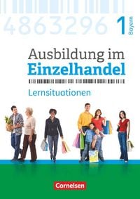 Produktbild: Ausbildung im Einzelhandel - Ausgabe 2017 - Bayern - 1. Ausbildungsjahr