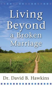 Produktbild: Living Beyond a Broken Marriage