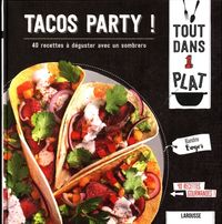 Produktbild: Tacos party ! : 40 recettes &agrave; d&eacute;guster avec un sombrero
