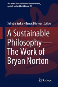 Produktbild: A Sustainable Philosophy-The Work of Bryan Norton