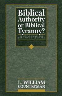 Produktbild: Biblical Authority or Biblical Tyranny?