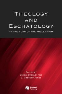 Produktbild: Theology and Eschatology at the Turn of the Millennium