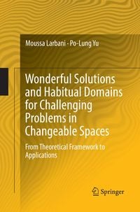 Produktbild: Wonderful Solutions and Habitual Domains for Challenging Problems in Changeable Spaces