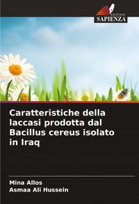 Produktbild: Caratteristiche della laccasi prodotta dal Bacillus cereus isolato in Iraq