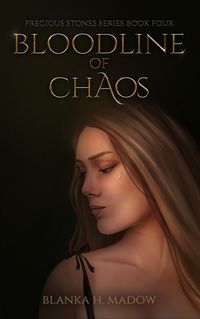 Produktbild: Bloodline of Chaos (Precious stones, #4)