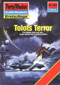 Produktbild: Perry Rhodan 1552: Tolots Terror