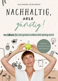 Produktbild: Nachhaltig, aber g&uuml;nstig!