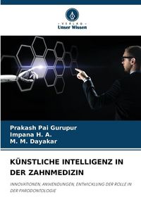 Produktbild: K&uuml;nstliche Intelligenz in der Zahnmedizin