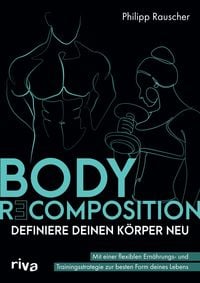 Produktbild: Body Recomposition &ndash; definiere deinen K&ouml;rper neu