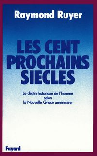 Produktbild: Les Cent prochains si&egrave;cles