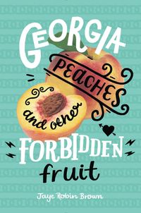 Produktbild: Georgia Peaches and Other Forbidden Fruit