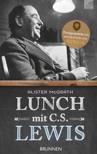Bild vom Artikel Lunch mit C. S. Lewis vom Autor Alister McGrath
