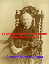 Produktbild: La vie extraordinaire de la grande esclave Harriet Jacobs