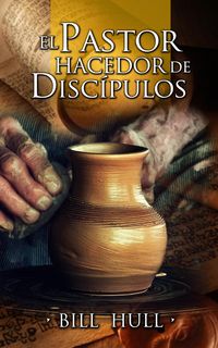 Produktbild: El Pastor hacedor de disc&iacute;pulos