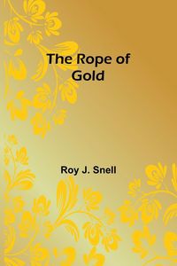 Produktbild: The Rope of Gold