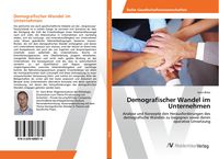 Produktbild: Demografischer Wandel im Unternehmen